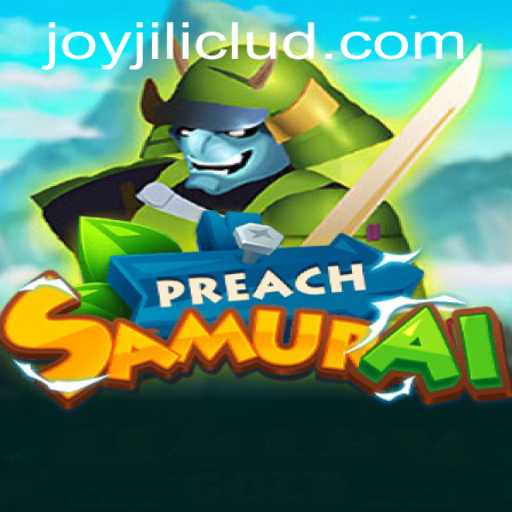 Exploring the Enchanting World of PreachSamurai: A Deep Dive into Gameplay and Mechanics